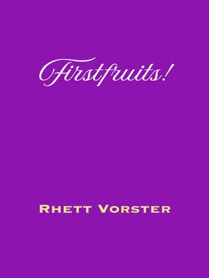 cover image of Firstfruits!